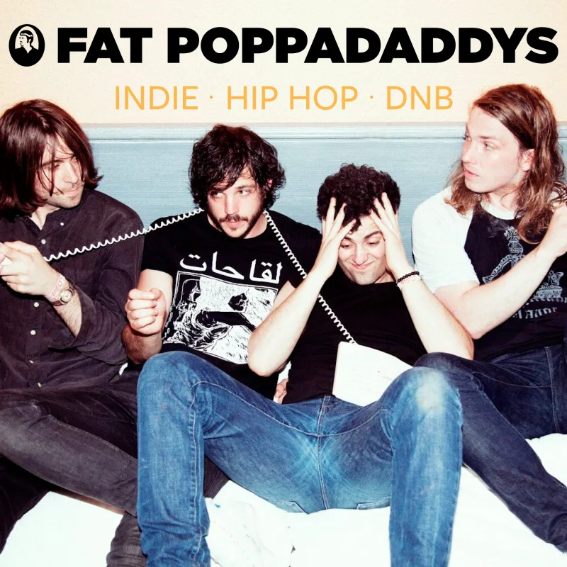 Fat Poppadaddys: Indie, Hip-Hop, DNB
