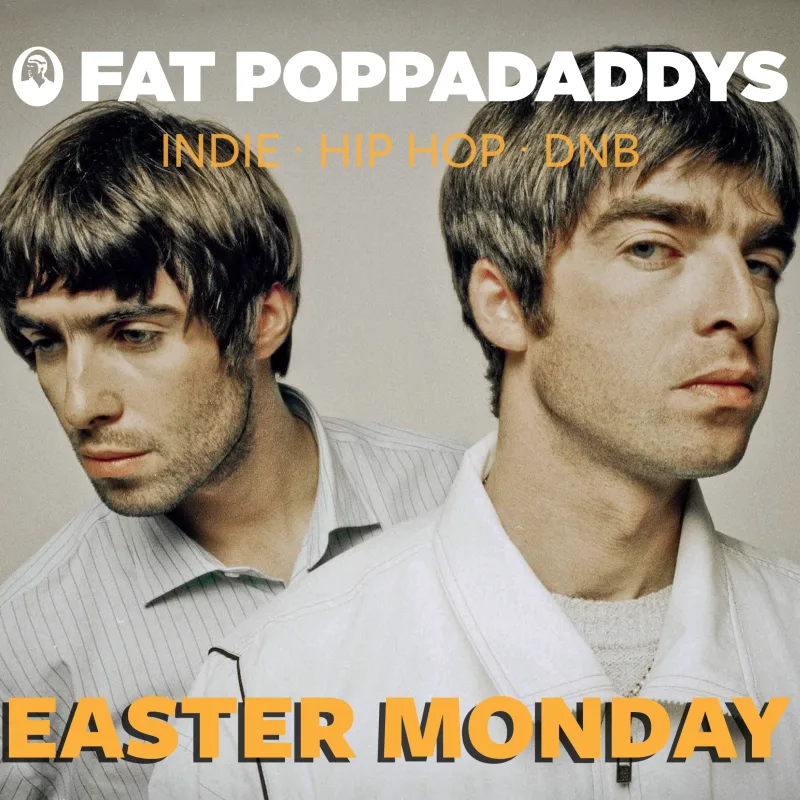 Fat Poppadaddys: EASTER MONDAY