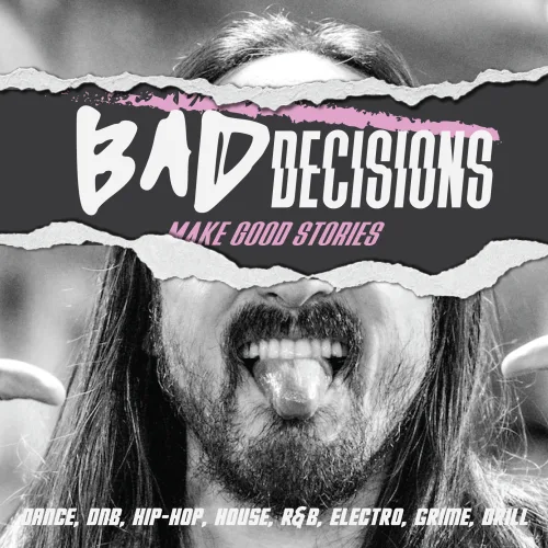 Bad Decisions: Make Good Stories