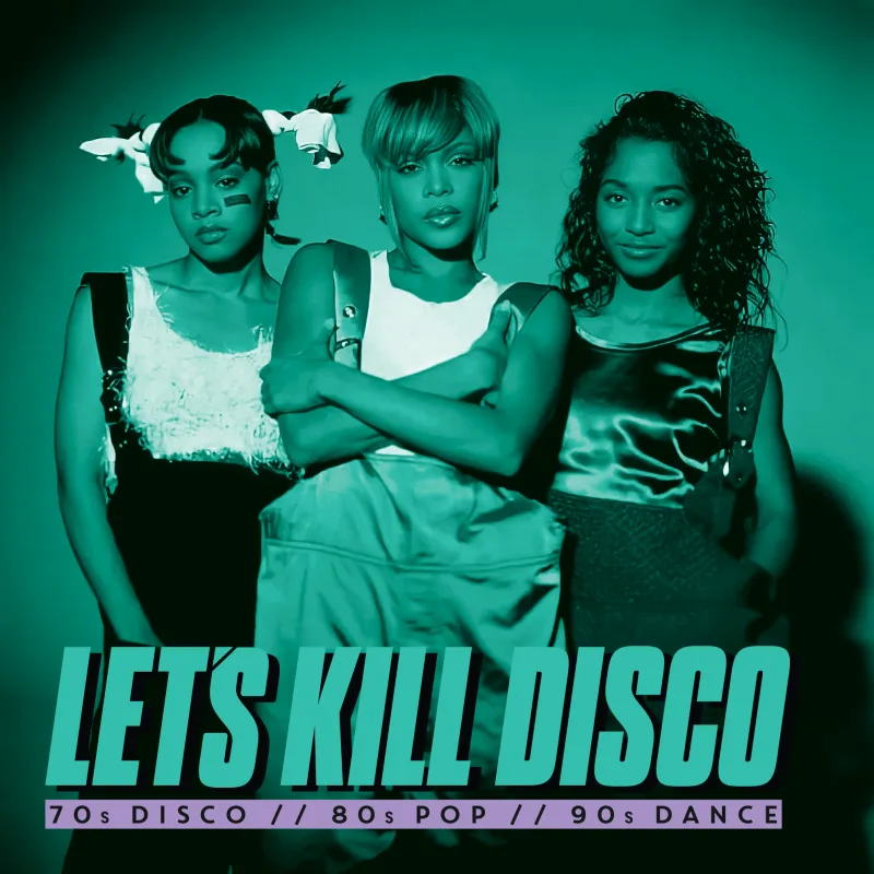 Let's Kill Disco: 70s, 80s, 90s, 00s