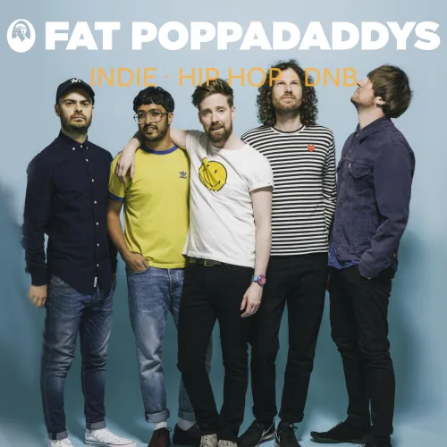 Fat Poppadaddys: Indie, Hip-Hop, DNB