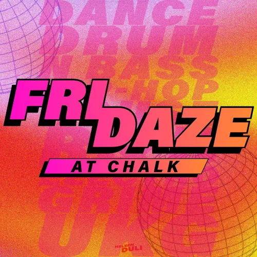 FRIDAZE | Dance, R&B, Hip-Hop + More