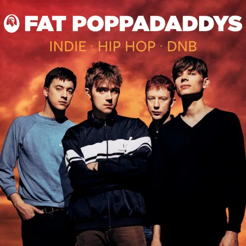 Fat Poppadaddys: Indie, Hip-Hop, DNB