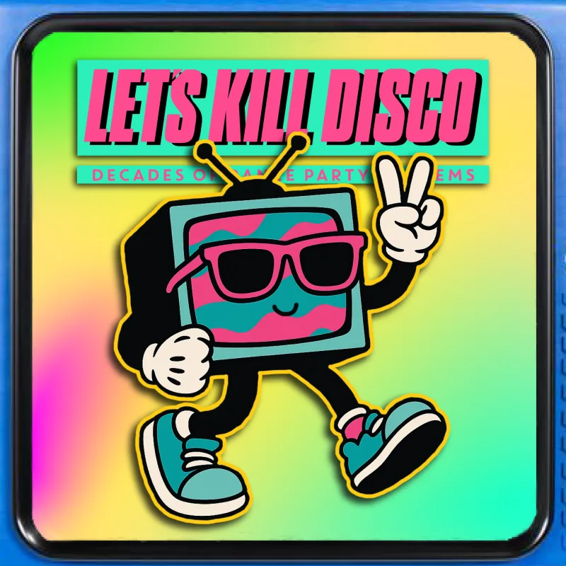 Let's Kill Disco: Decades of Party Anthems