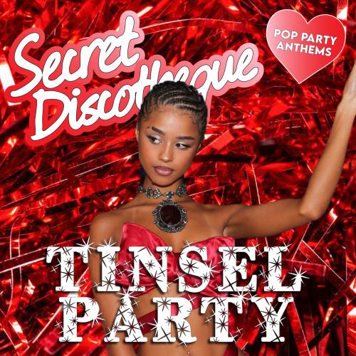 Secret Discotheque: Tinsel Party