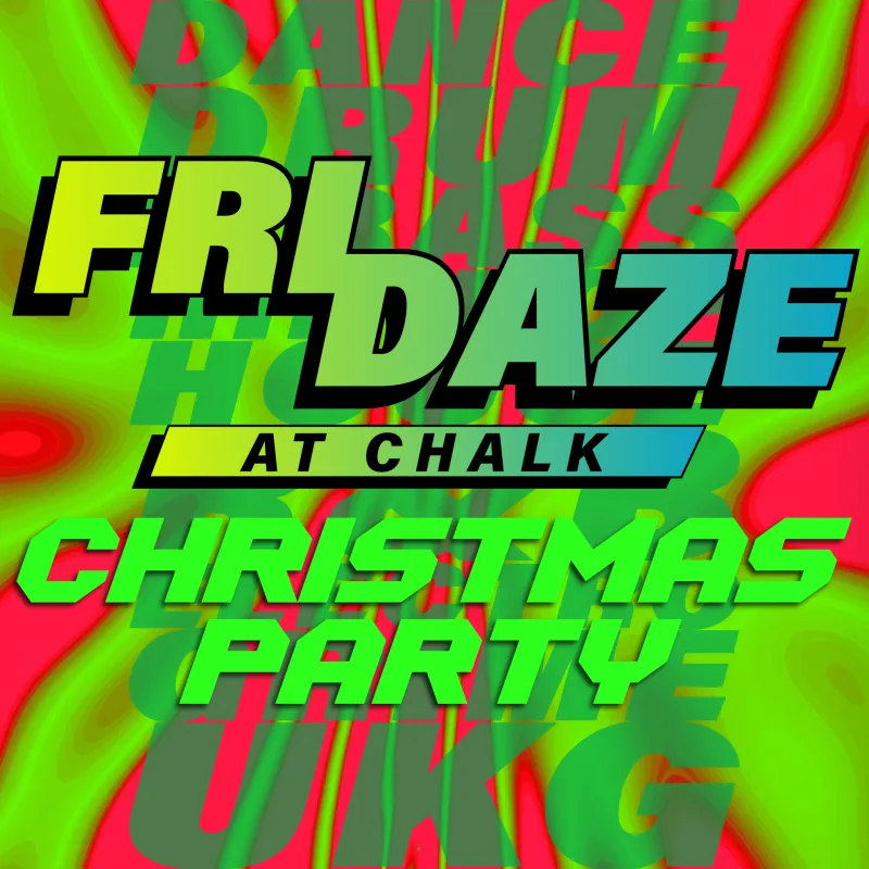 FRIDAZE | CHALKMas