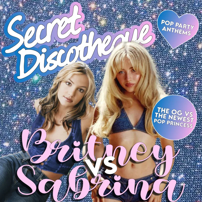 Secret Discotheque: Britney vs Sabrina 💋