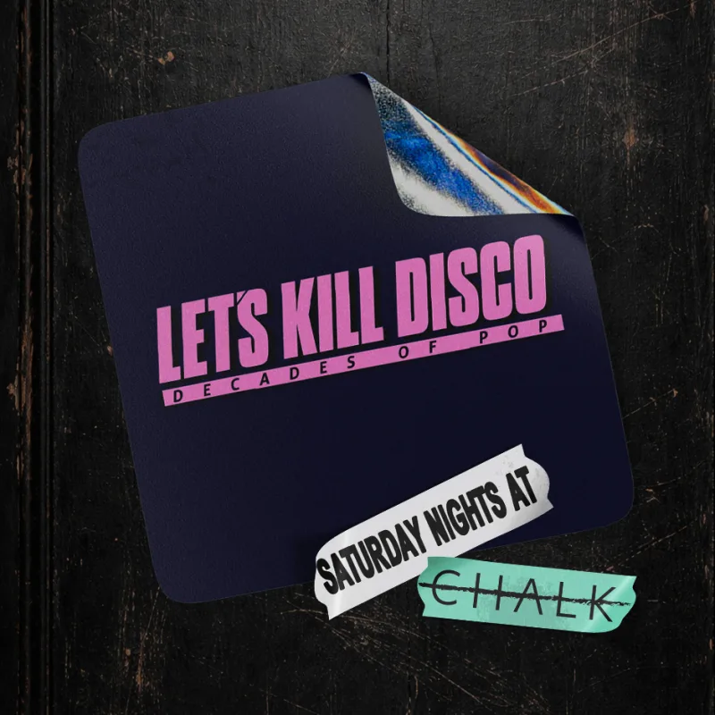 Let's Kill Disco: Decades of Pop