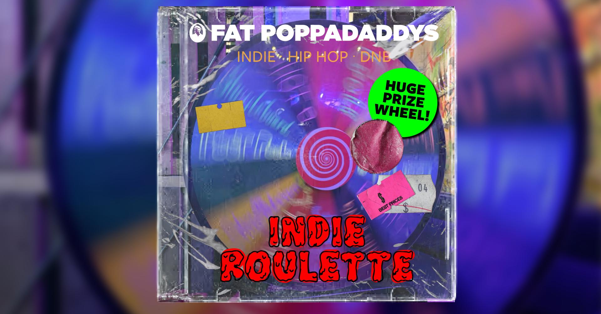 Fat Poppadaddys: Indie Roulette