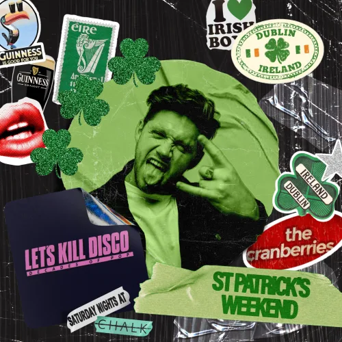 Let's Kill Disco: ST. PATRICK'S WEEKEND