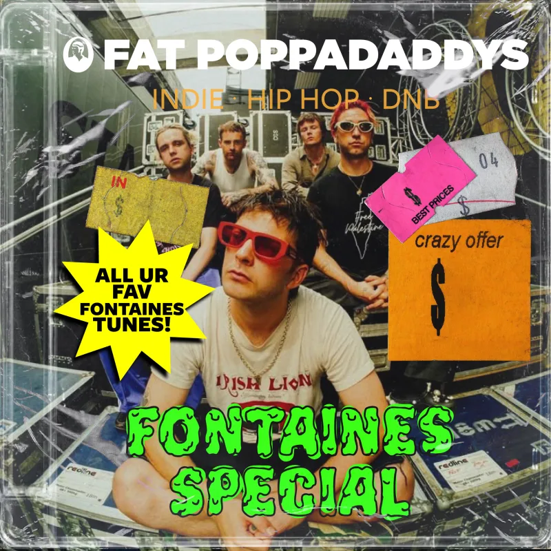 Fat Poppadaddys: FONTAINES SPECIAL