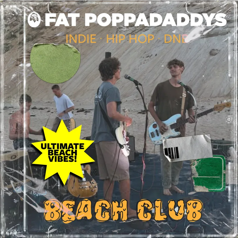 Fat Poppadaddys: BEACH CLUB