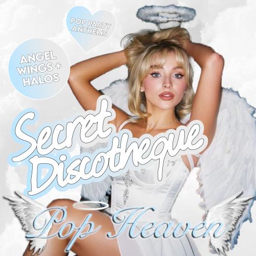 Secret Discotheque: Pop Heaven 👼🪽