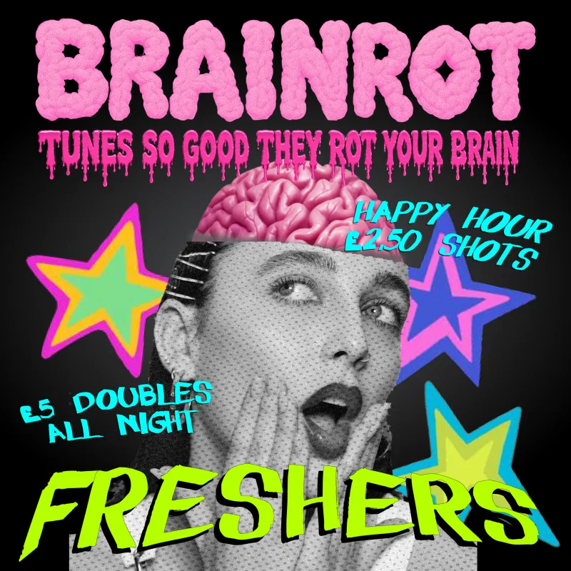 BRAINROT: SUSSEX FRESHERS 🧠