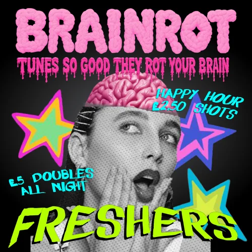 BRAINROT: SUSSEX FRESHERS 🧠