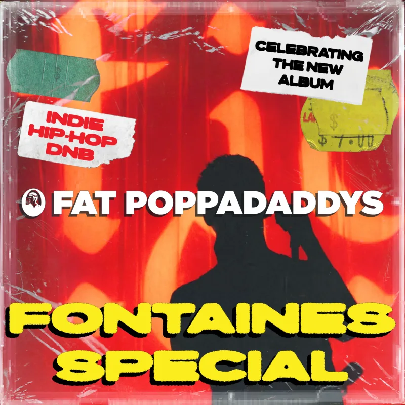 Fat Poppadaddys: FONTAINES SPECIAL