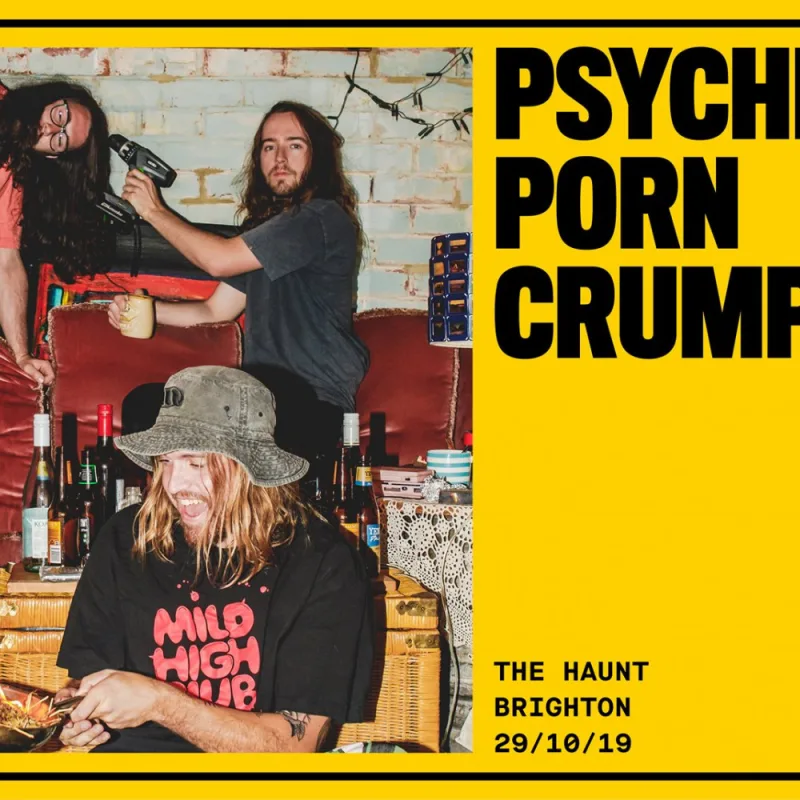Psychedelic Porn Crumpets